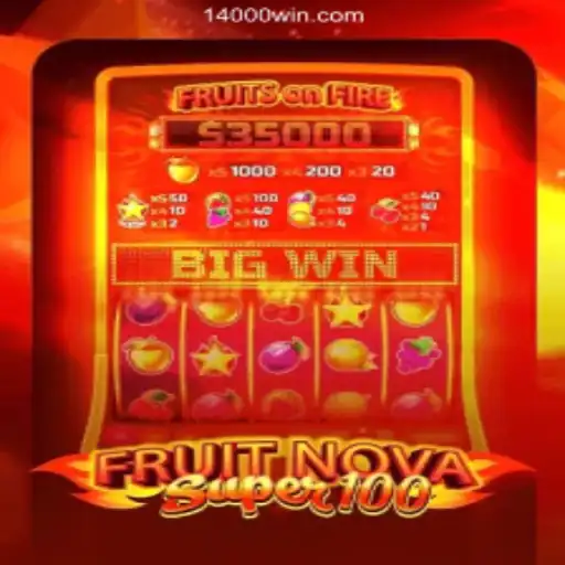Exploring the Exciting World of FruitNovaSuper100 at 1400Win.COM
